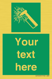 Custom sign safe condition emergency hammer